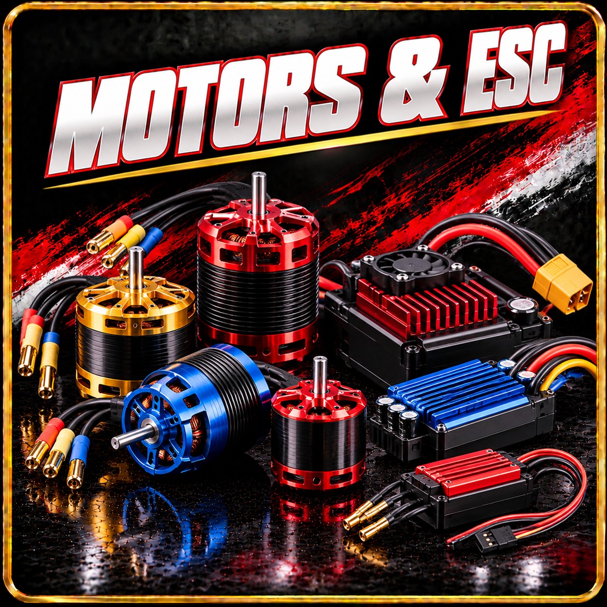 Motors & ESC