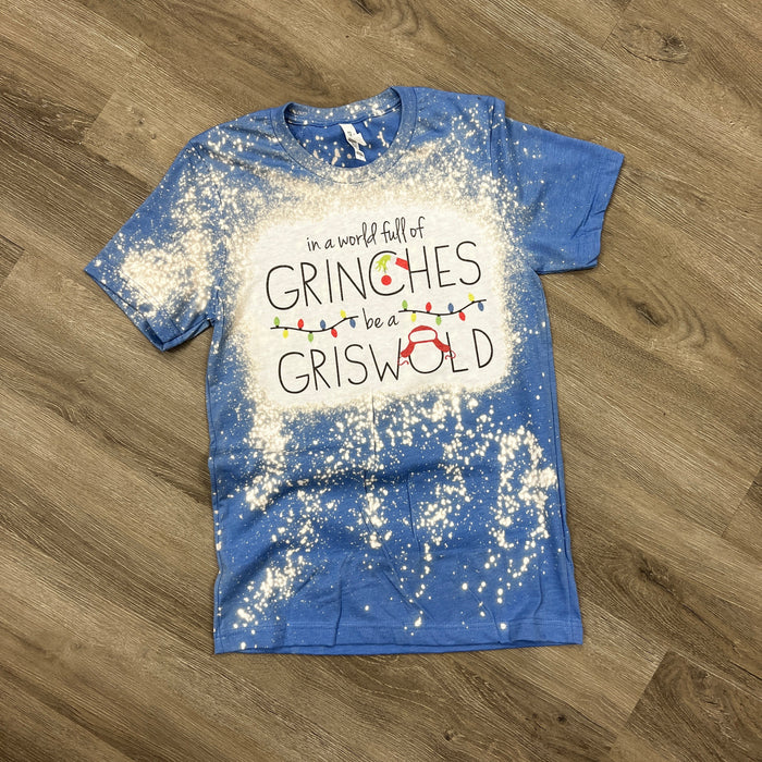 In A World Full Of Grinches (Bleached) Tee