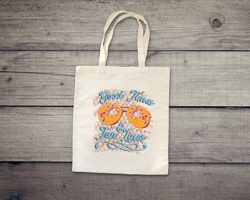 Good Times & Tan Lines Tote Bag